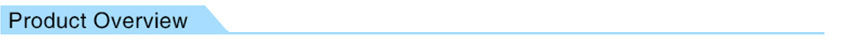 PRODUCT OVERVIEWS PRODUCT OVERVIEWS